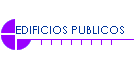 EDIFICIOS PUBLICOS
